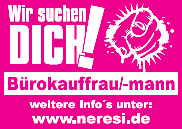 Wir suchen dich! Infos unter www.neresi.de